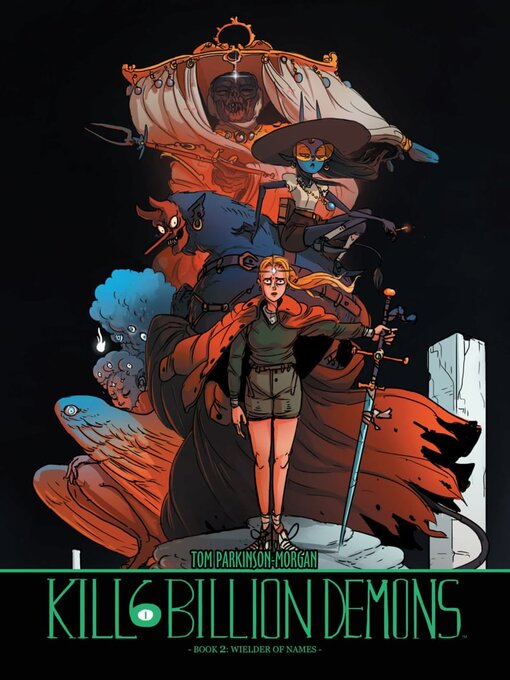 Title details for Kill Six Billion Demons (2016), Book 2 by Tom Parkinson-Morgan - Wait list